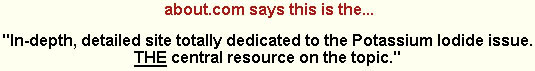 Potassium iodine radiation protection 
pills, tablets. FAQ lists all iodine sources.